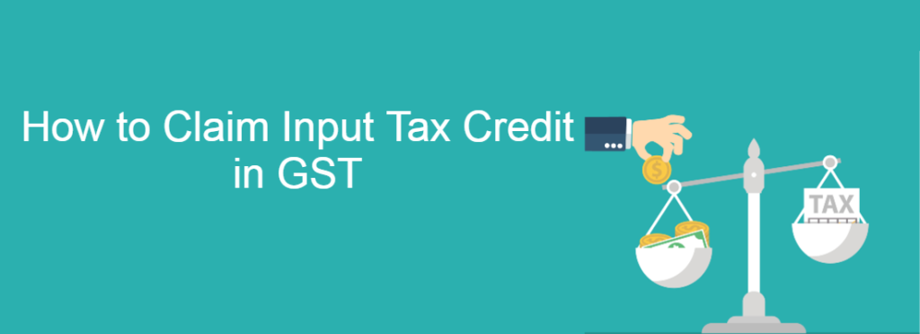 How To Claim ITC(Input Tax Credit) In GST - Zetran