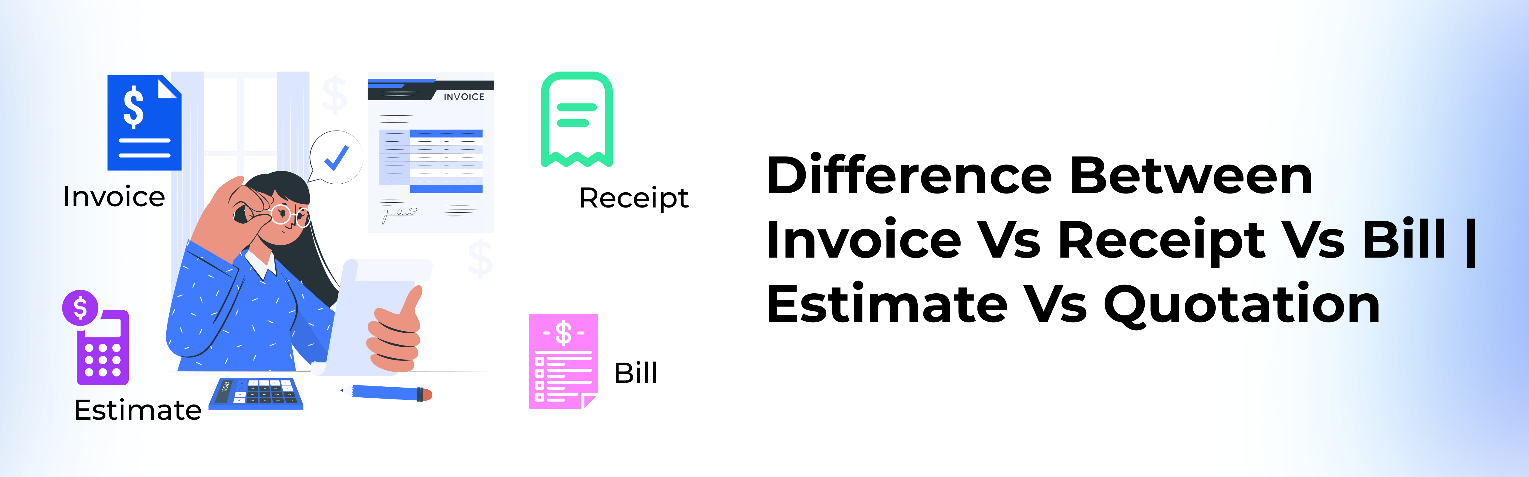 difference-between-invoice-receipt-bill-and-estimate-and-quote