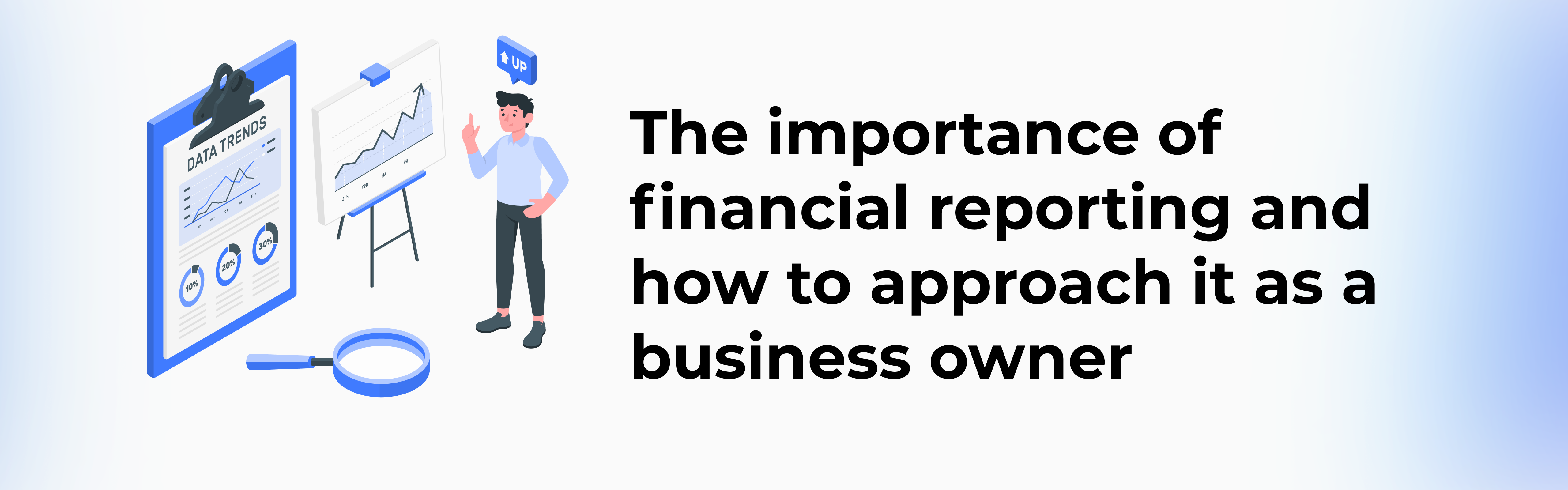 importance-of-financial-reporting-and-how-to-approach-as-business-owner