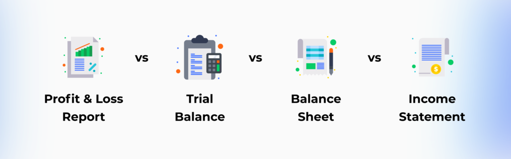 trial-balance-vs-balance-sheet-vs-p-l-vs-income-statement-zetran